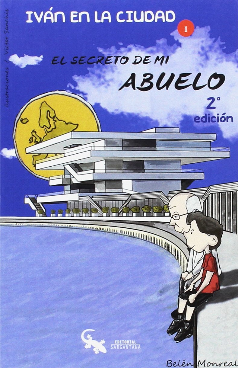 El secreto de mi abuelo : Iván en la ciudad Social Sciences