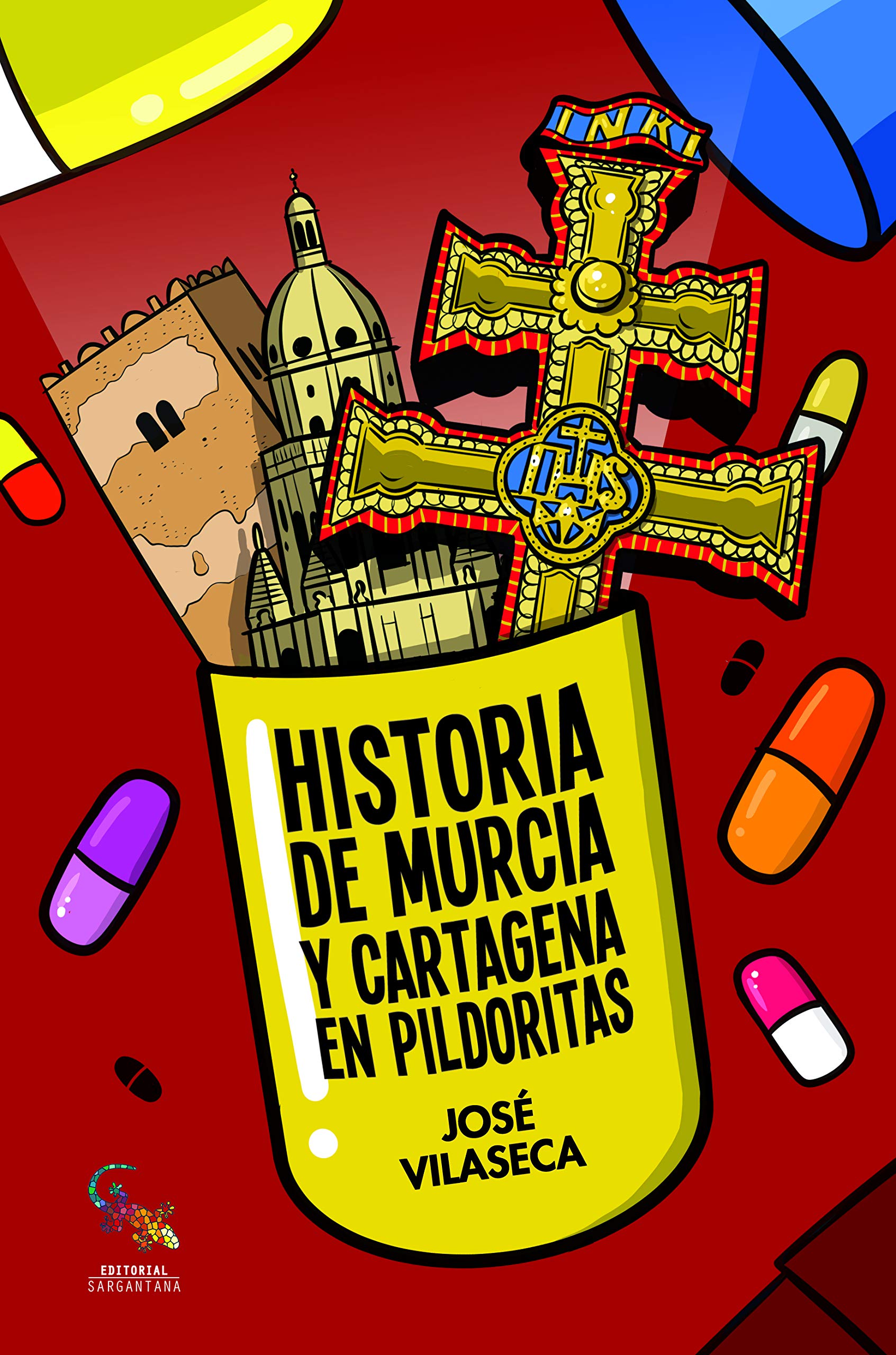 Historia de Murcia y Cartagena en pildoritas book