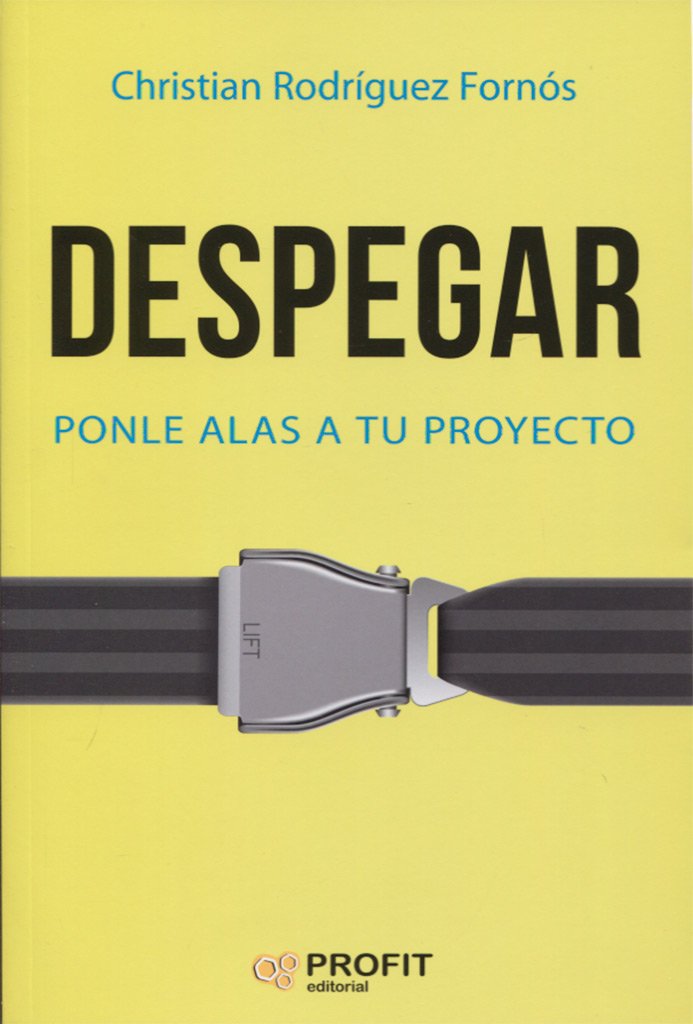 Despegar : ponle alas a tu proyecto Business, Finance & Career