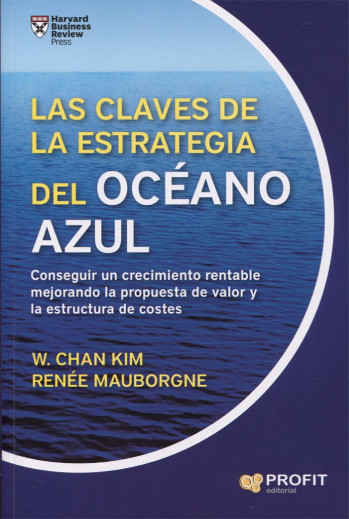 Las claves de la estrategia del océano azul Business, Finance & Career