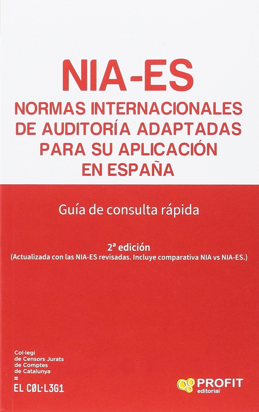 Normas internacionales de auditoría adaptadas para su aplicación en España : guía de consulta rápida Business, Finance & Career