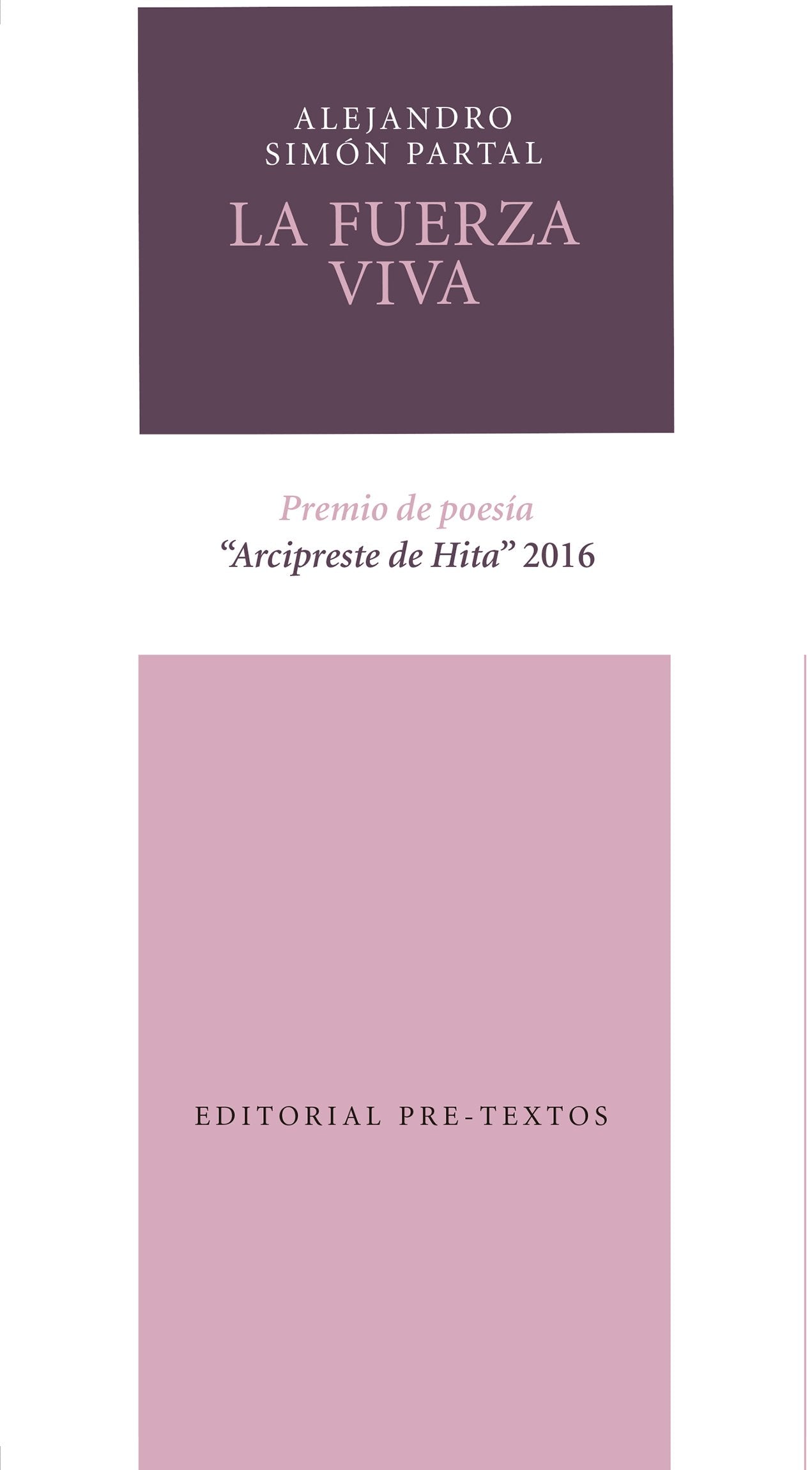 La fuerza viva (Fuera de colección) Non-fiction