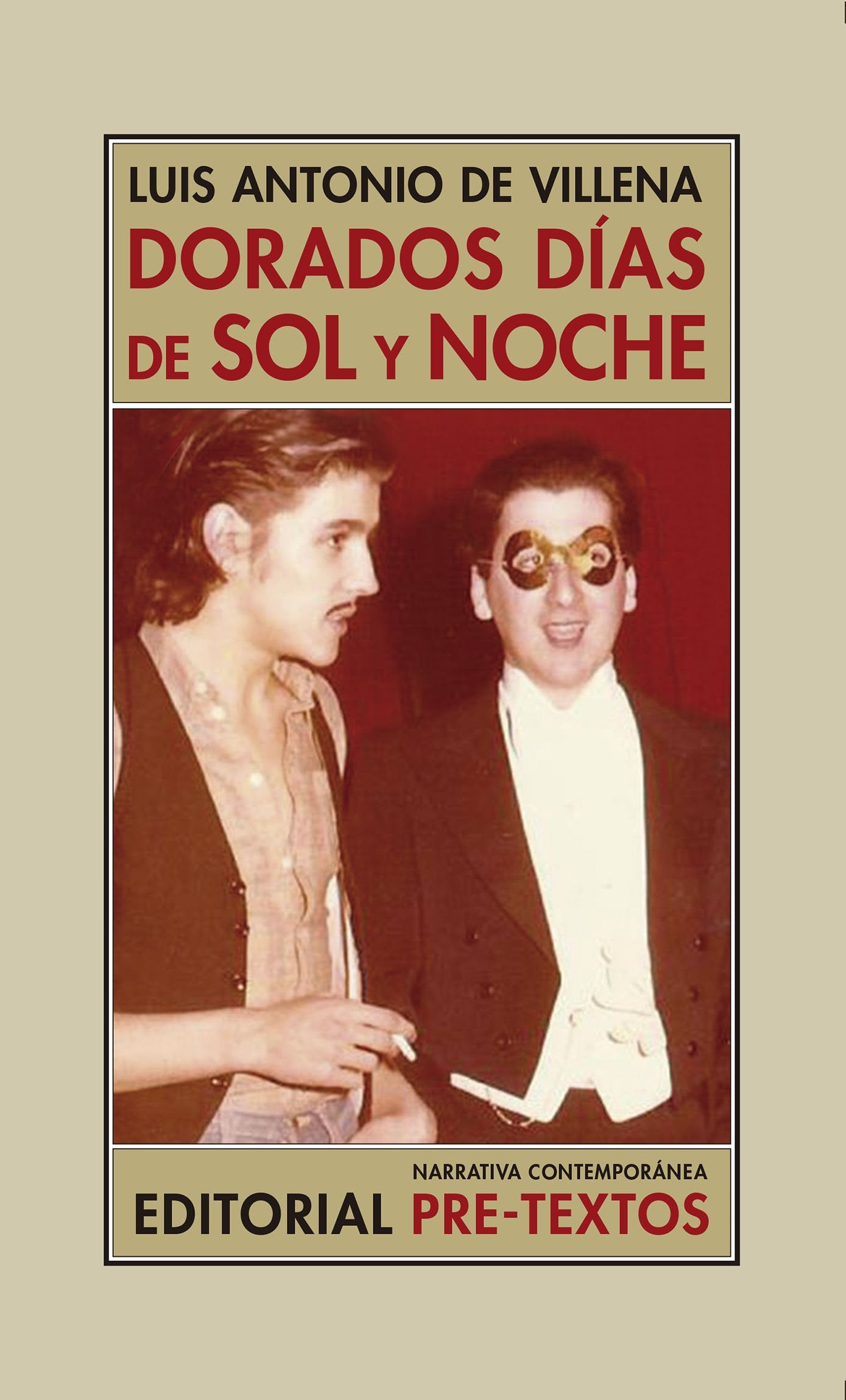 Dorados días de sol y noche : memorias II Novels & Short Stories