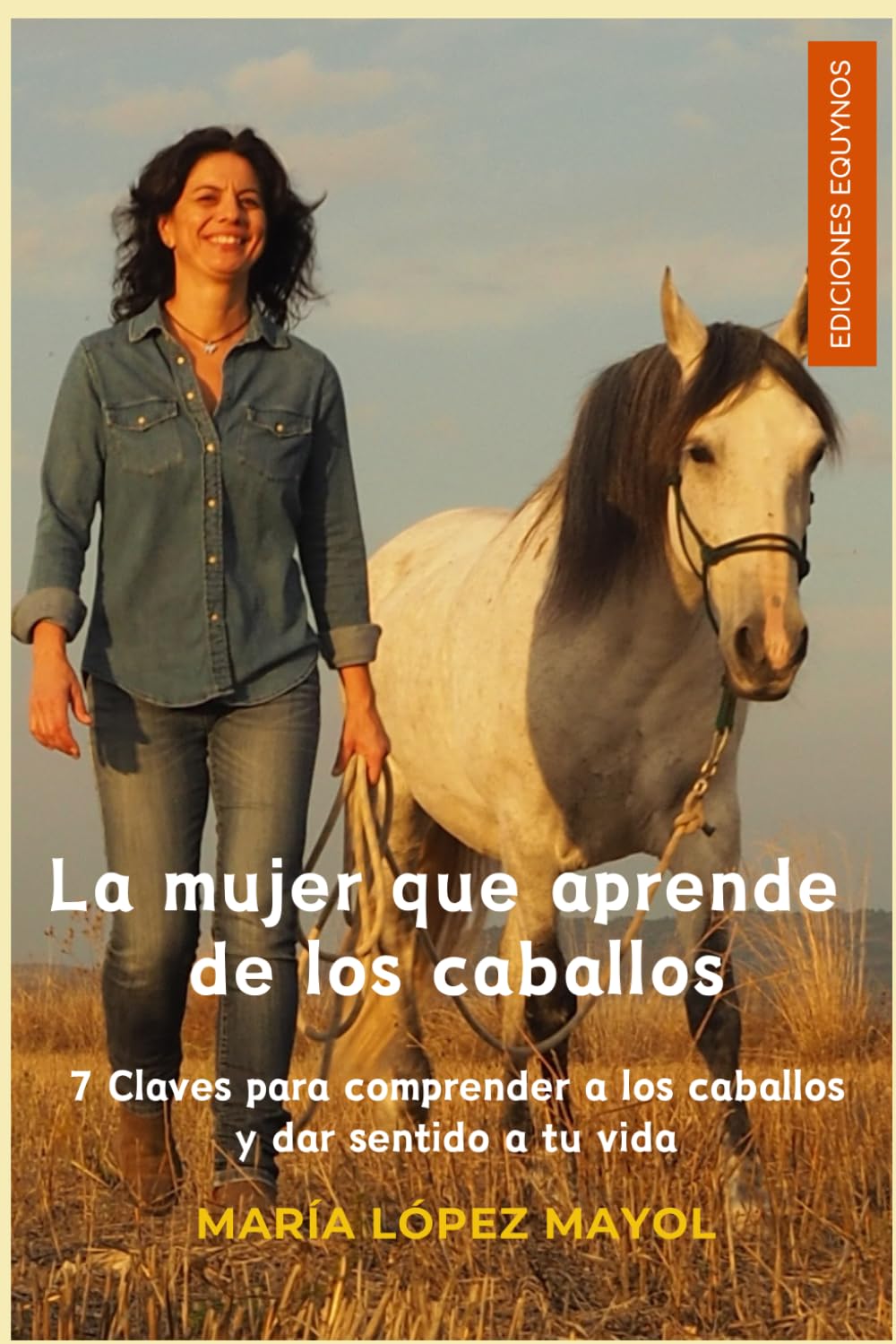 La mujer que aprende de los caballos: Coaching de vida Science