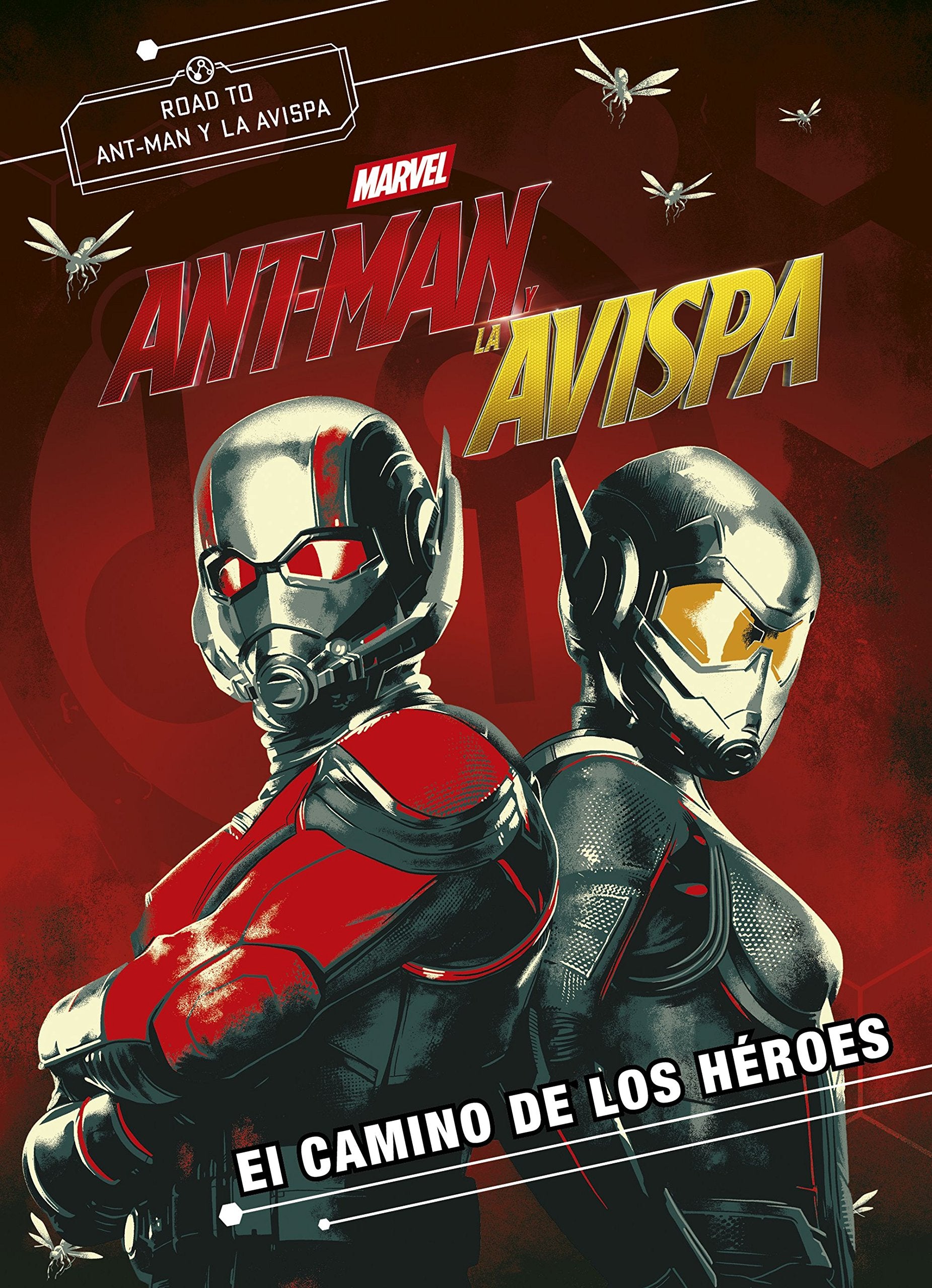 Ant-Man y la Avispa. El camino de los héroes: Novela (Marvel. Los Vengadores) Social Sciences