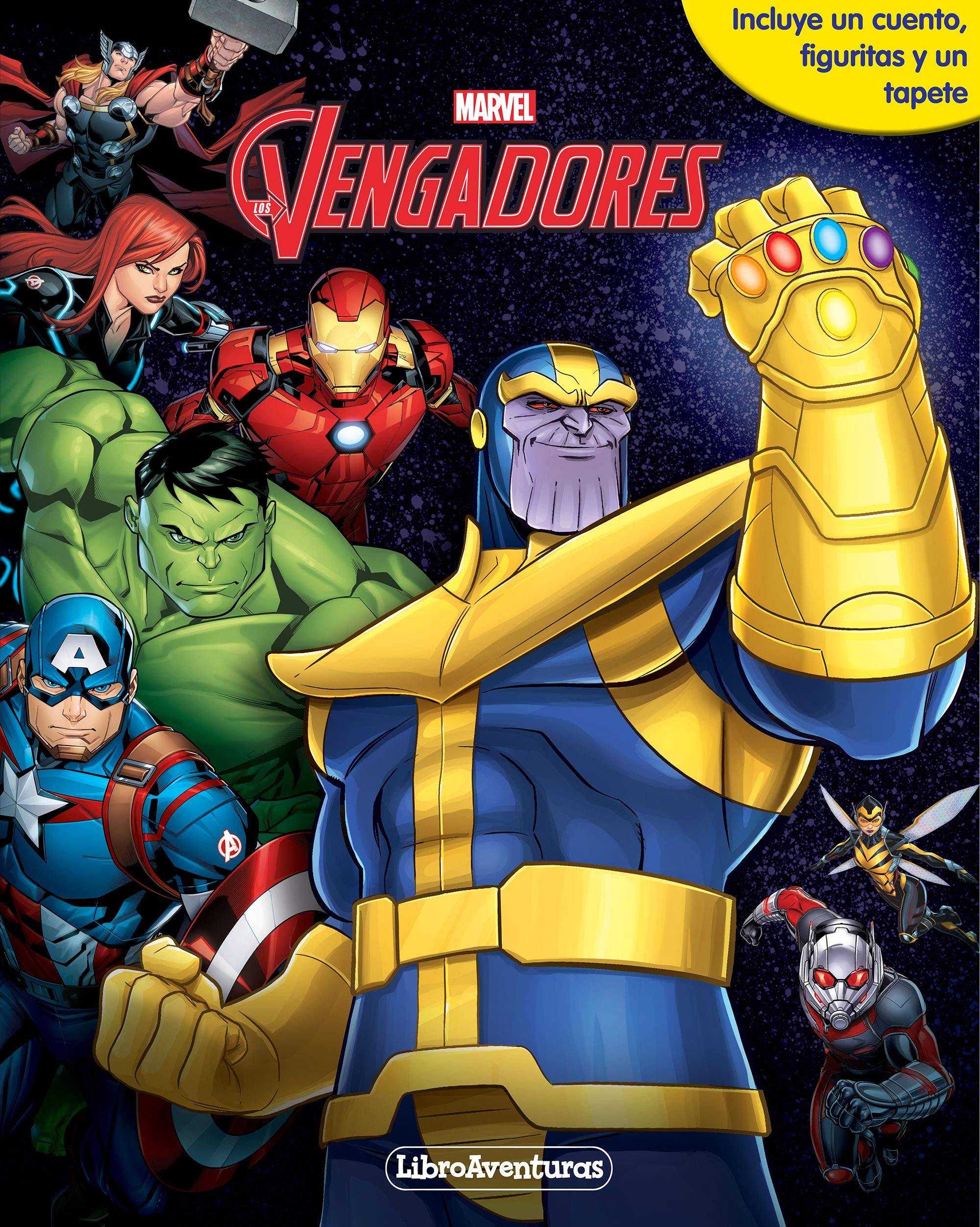 Vengadores Infinity War. Libroaventuras: Libro-juego. Incluye un cuento, figuritas y un tapete Tiptoi & Games