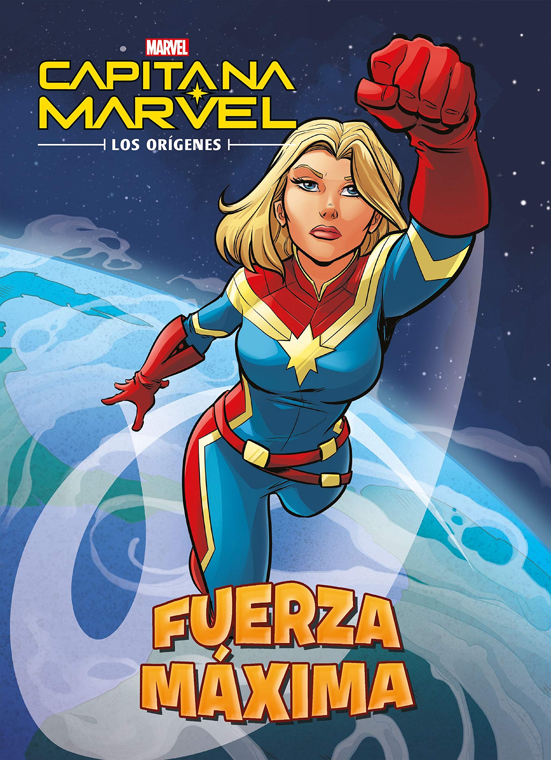 Capitana Marvel. Los orígenes. Fuerza máxima: Cuento (Marvel. Los Vengadores) Novels & Short Stories