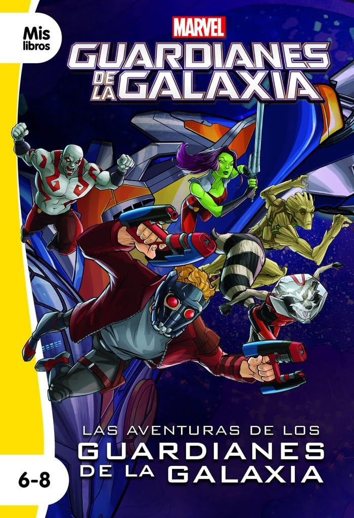 Las aventuras de los Guardianes de la Galaxia: Narrativa (Mislibros) Novels & Short Stories