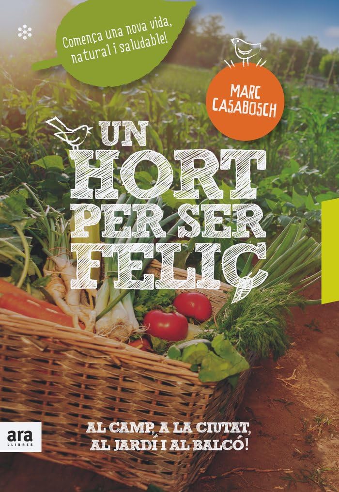 Un hort per ser feliç. Edició enriquida Hobbies & Crafts