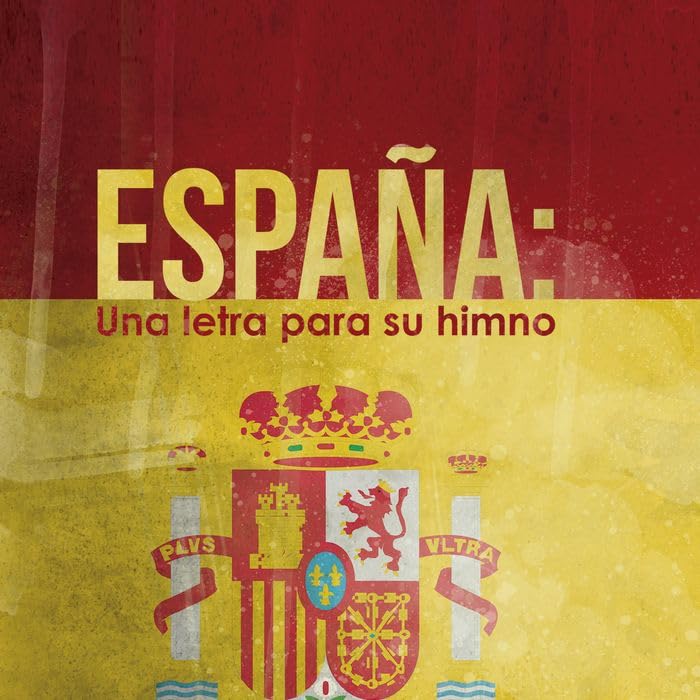 España: Una letra para su himno book