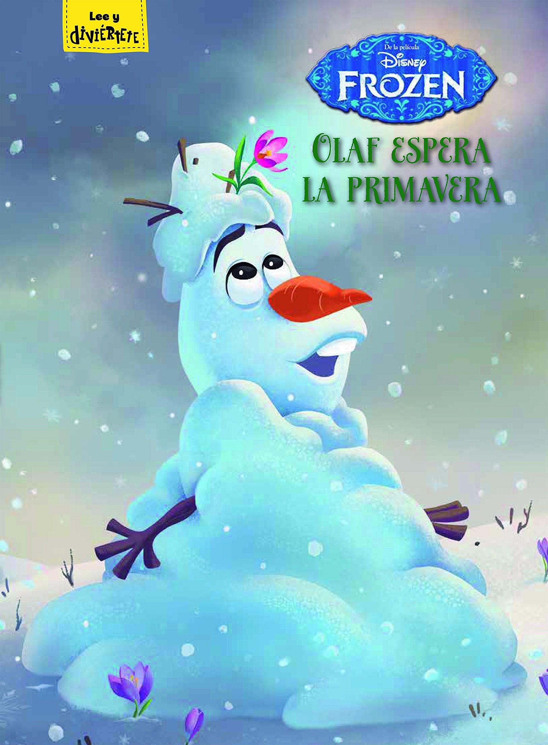 Frozen. Olaf espera la primavera: Cuento (Disney. Frozen) Books
