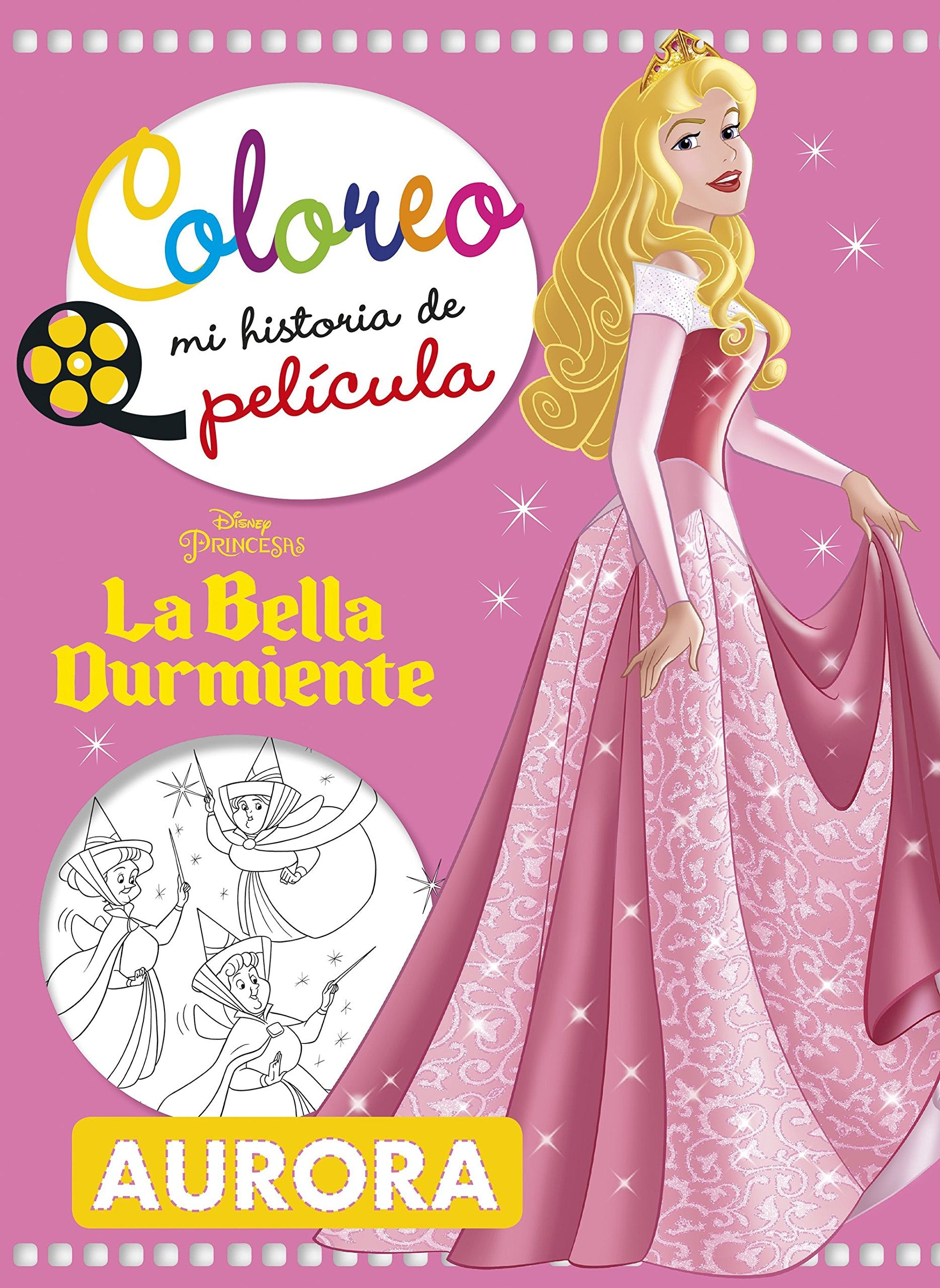 La Bella Durmiente. Coloreo mi historia de película (Disney. Princesas) Tiptoi & Games