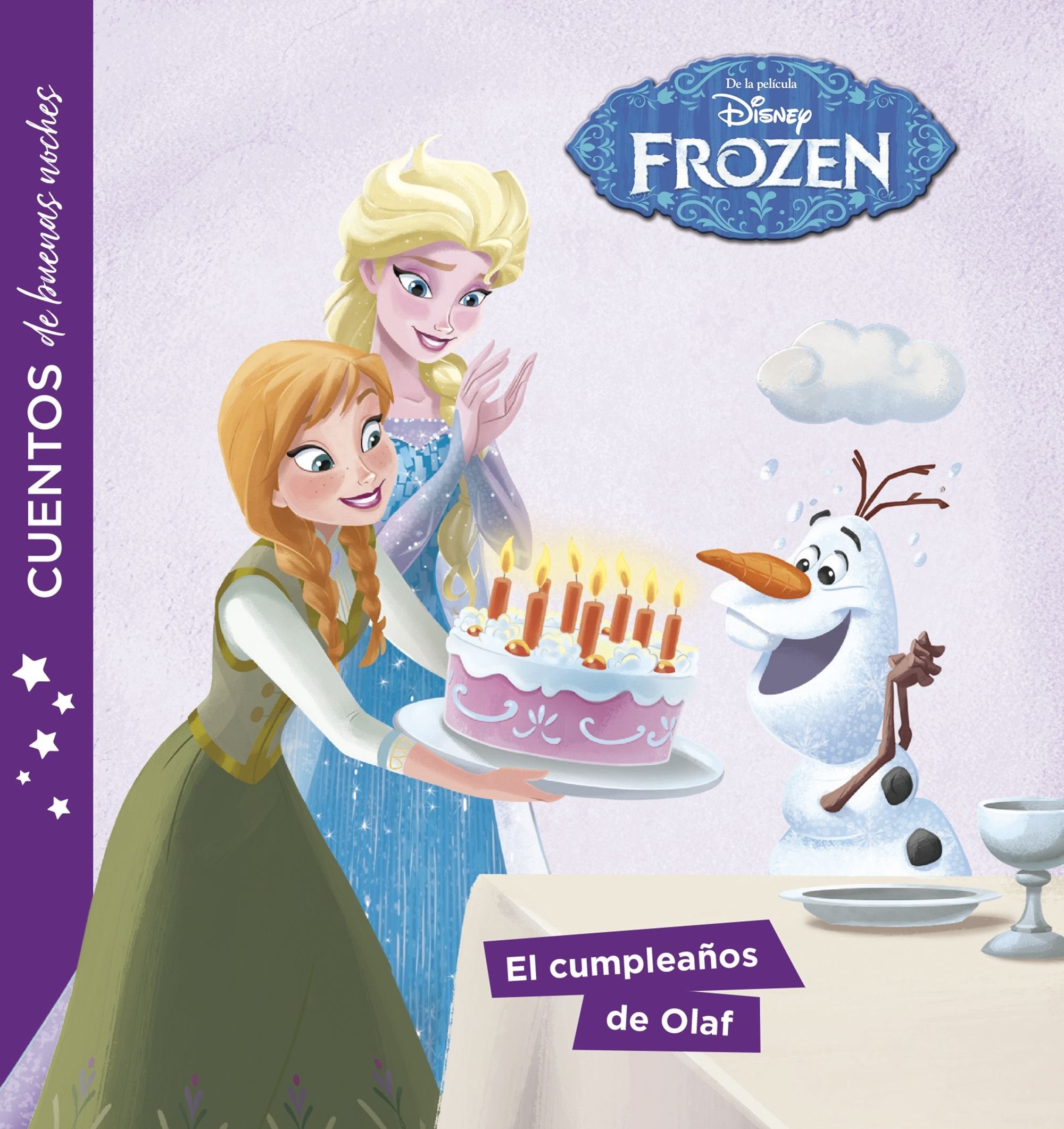 Frozen. Cuentos de buenas noches. El cumpleaños de Olaf Books