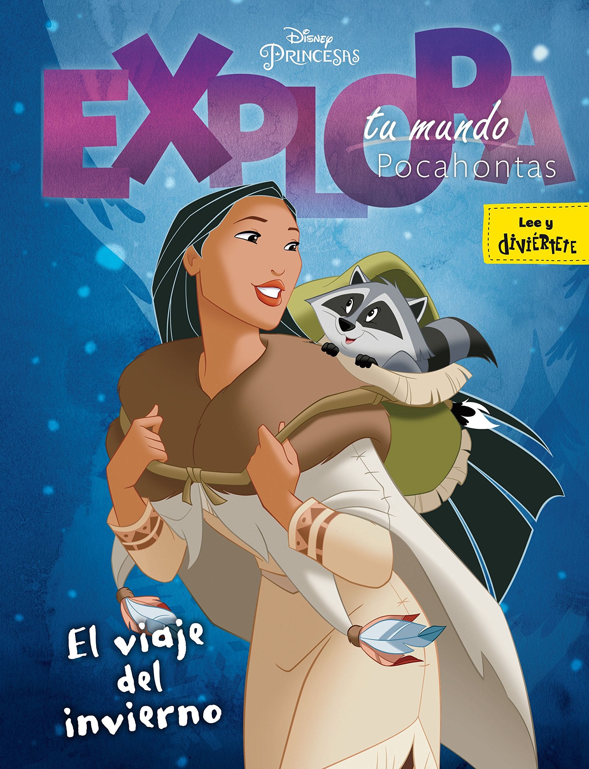 Pocahontas. El viaje del invierno: Explora tu mundo (Disney. Princesas) Social Sciences
