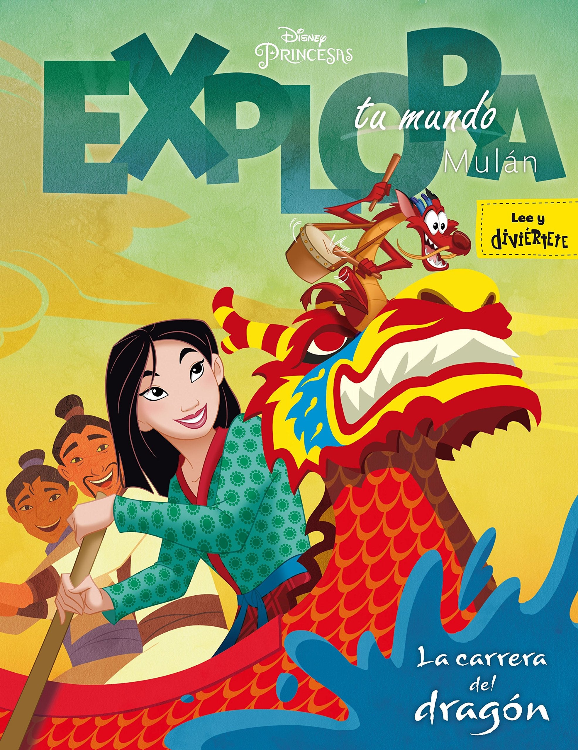 Mulán. La carrera del dragón: Explora tu mundo book