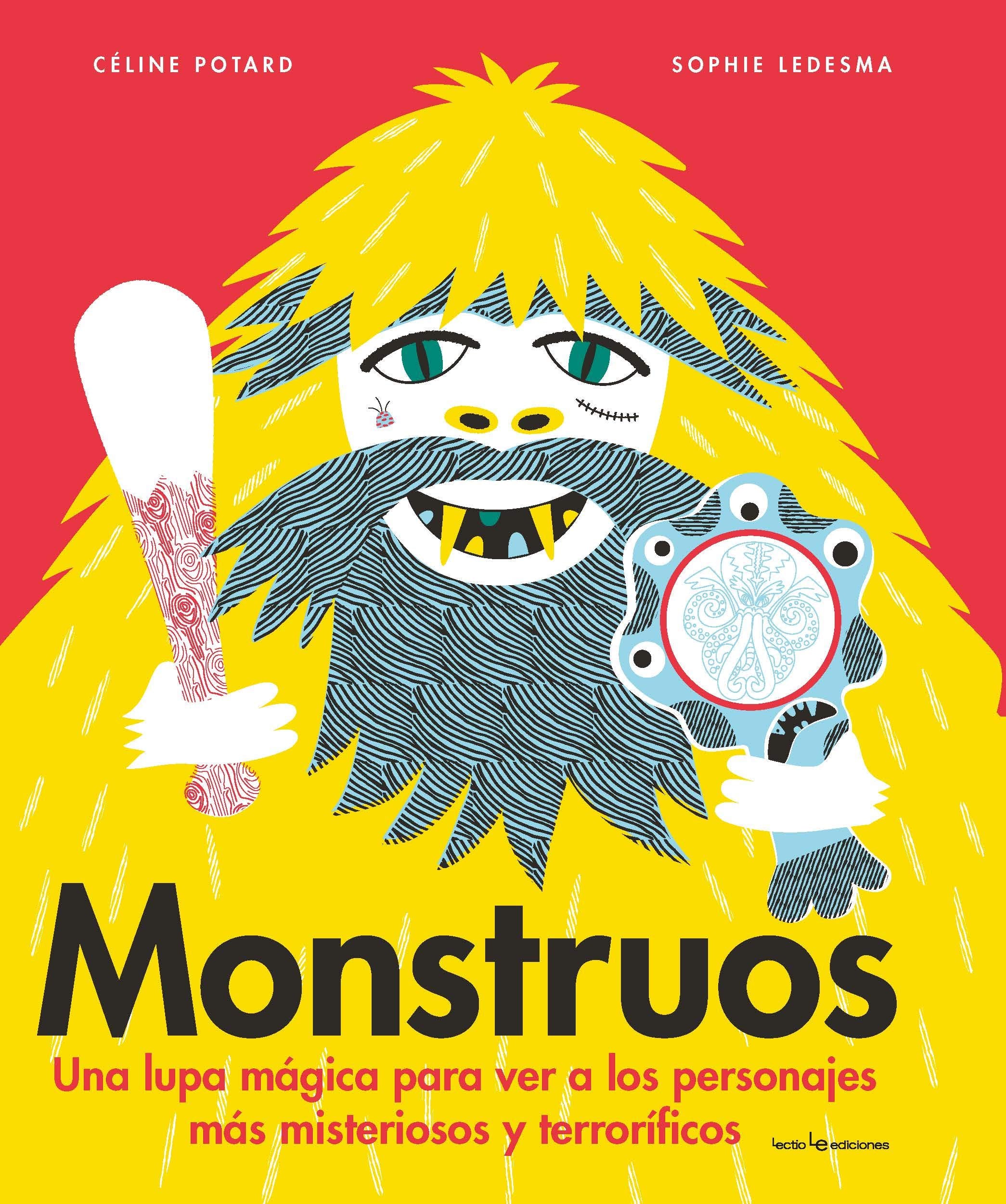 Monstruos: Una lupa mágica para ver a los personajes más misteriosos y terroríficos book