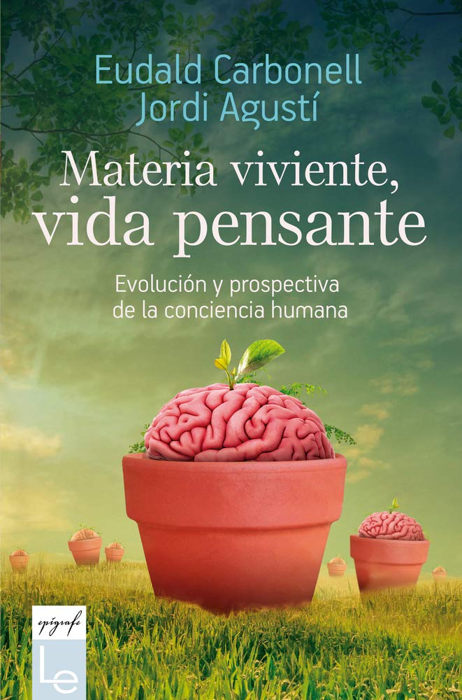 Materia viviente, vida pensante: Evolución y prospectiva de la conciencia humana (Epígrafe, Band 9) Partnership & Love
