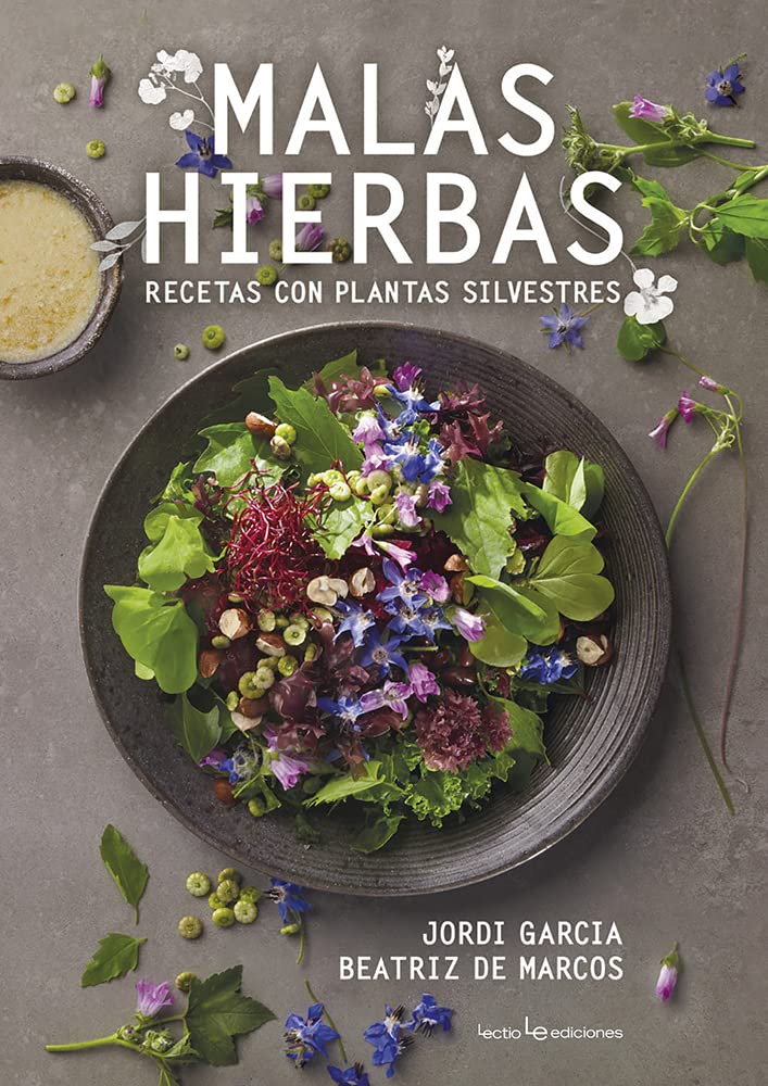Malas hierbas: Recetas con plantas silvestres (Otros, Band 10) Leisure, Home & Garden