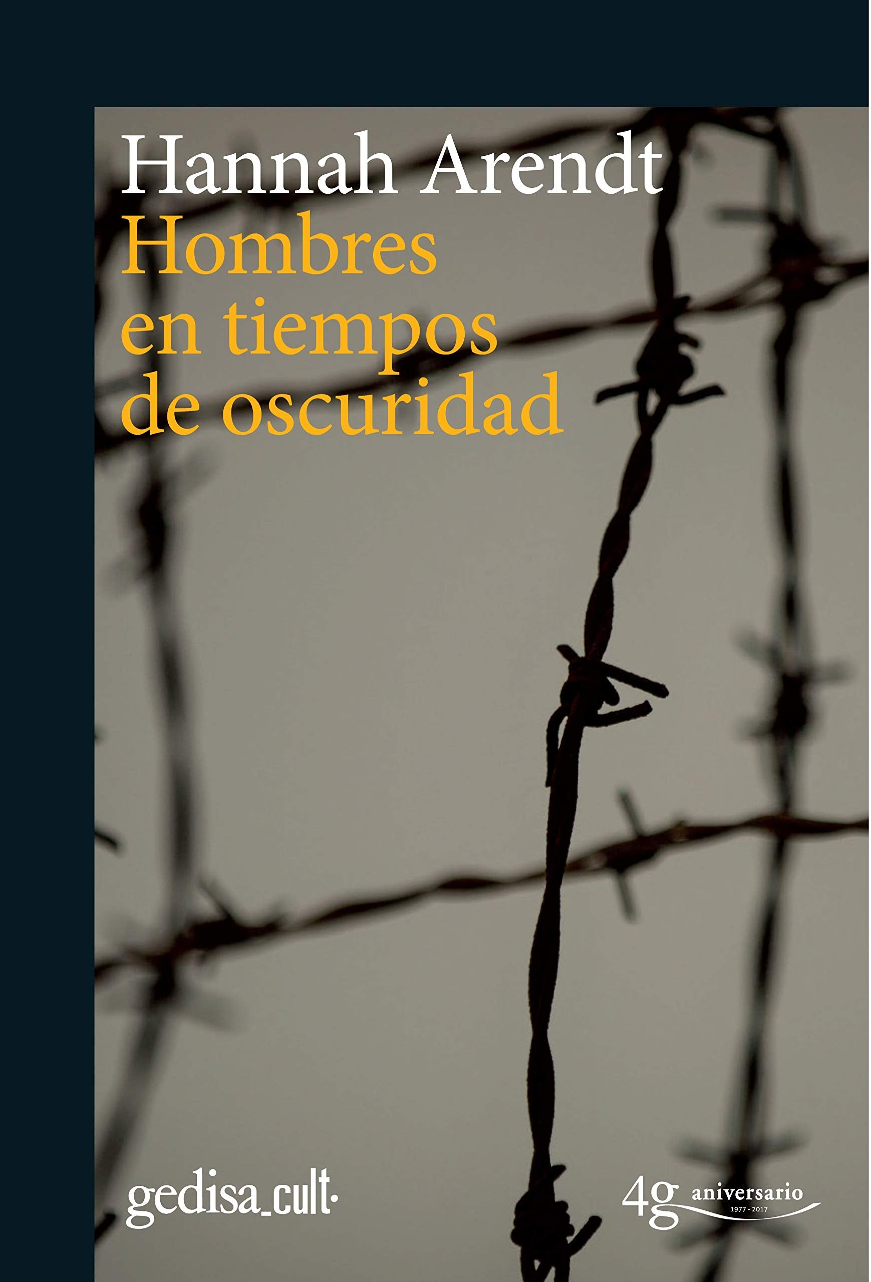 Hombres en tiempos de oscuridad (gedisa_cult., Band 893005) Philosophy