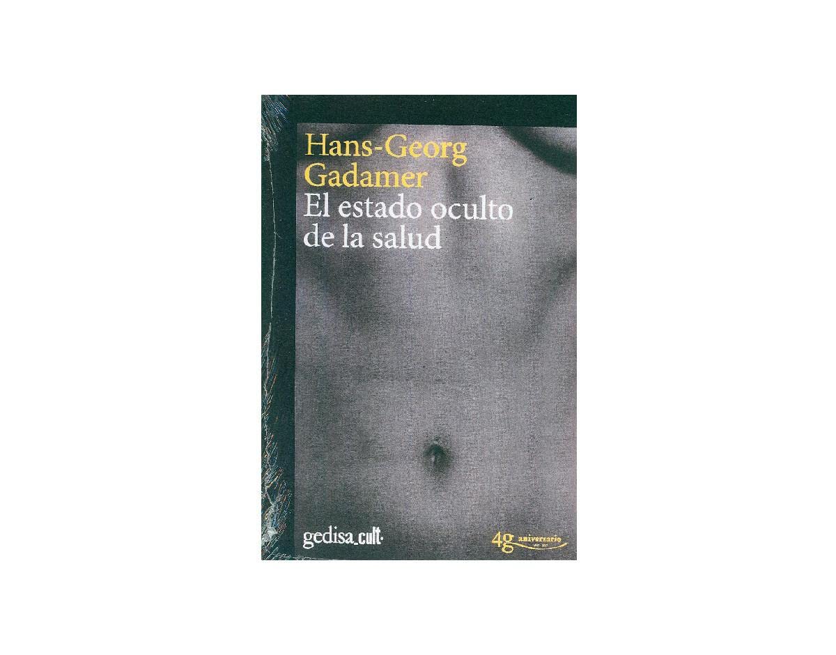 El estado oculto de la salud (gedisa_cult., Band 893006) Philosophy