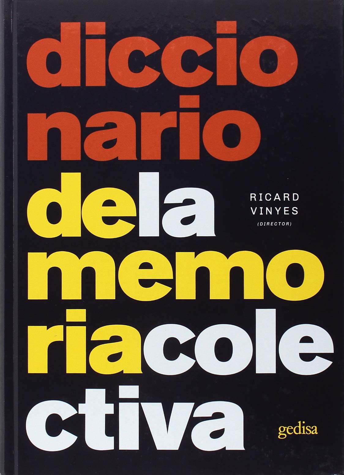 Diccionario de la memoria colectiva Social Sciences
