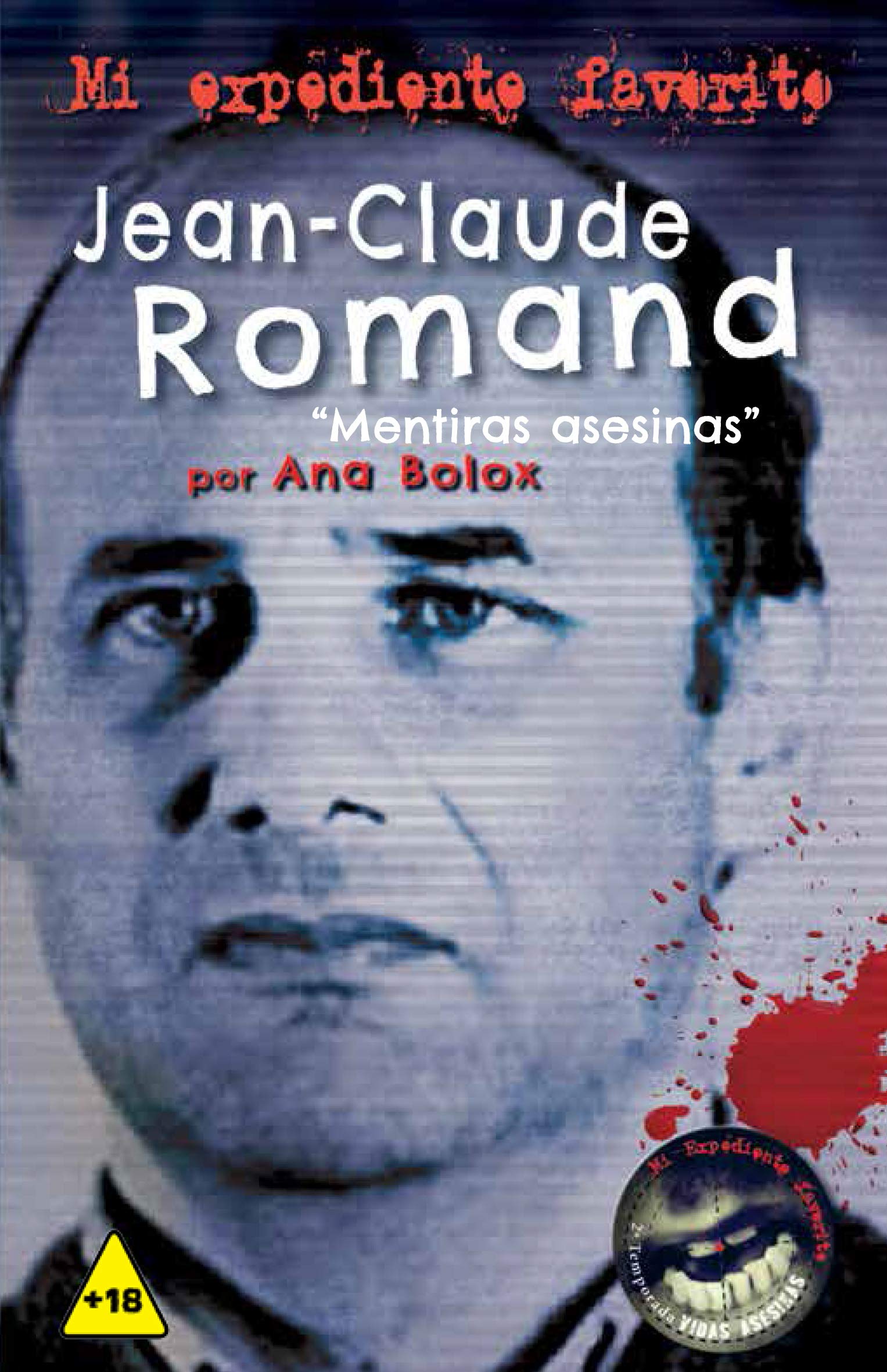 Jean-Claude Romand, mentiras asesinas book