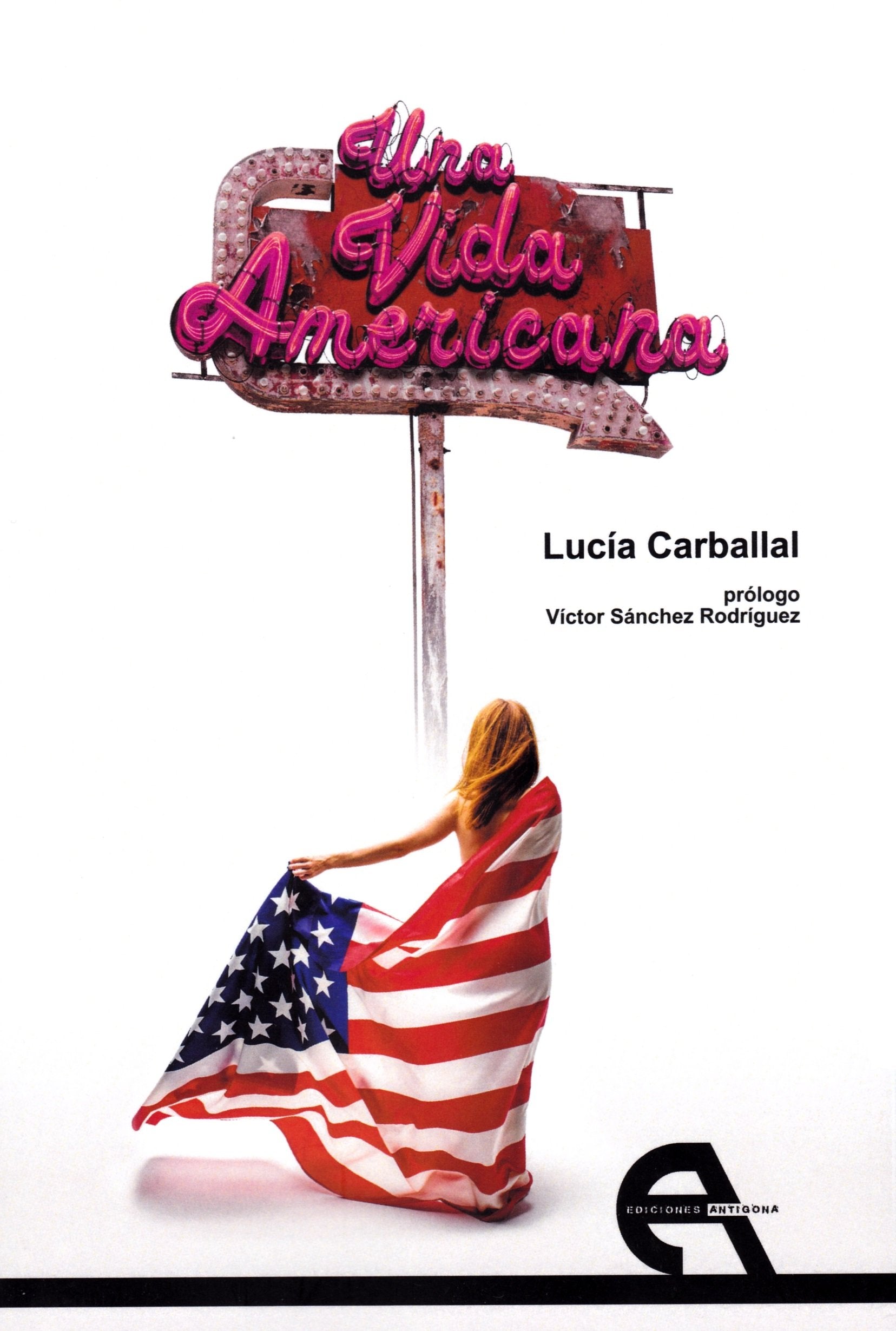 Una vida americana (Teatro, Band 115) Learning & Reference
