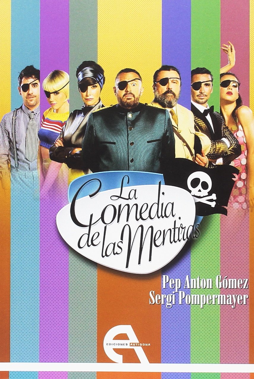 La comedia de las mentiras (Teatro, Band 122) Books