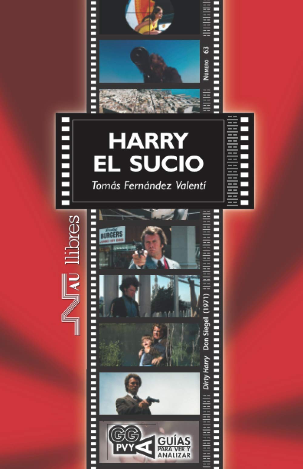 Harry el sucio (Guías para ver y analizar, Band 63) Photography