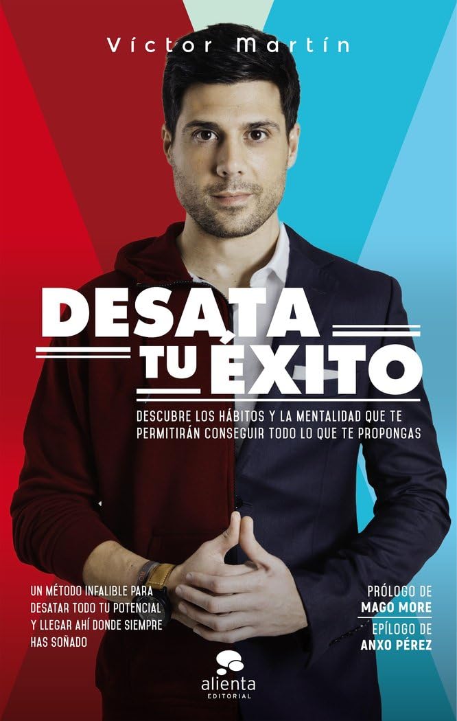 Desata tu éxito : descubre los hábitos y la mentalidad que te permitirán conseguir todo lo que te propongas Business, Finance & Career