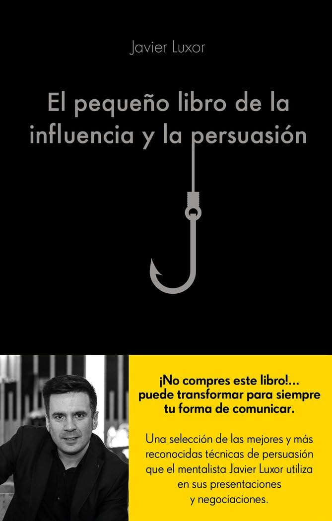 El pequeño libro de la influencia y la persuasión Philosophy