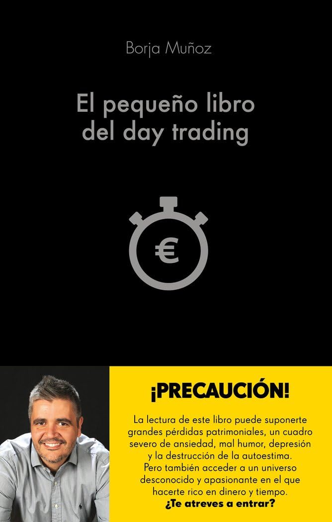 El pequeño libro del day trading Business, Finance & Career