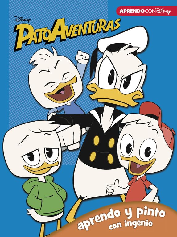 Patoaventuras. Aprendo y pinto con ingenio (Disney. Actividades) (Aprendo con Disney) Non-fiction