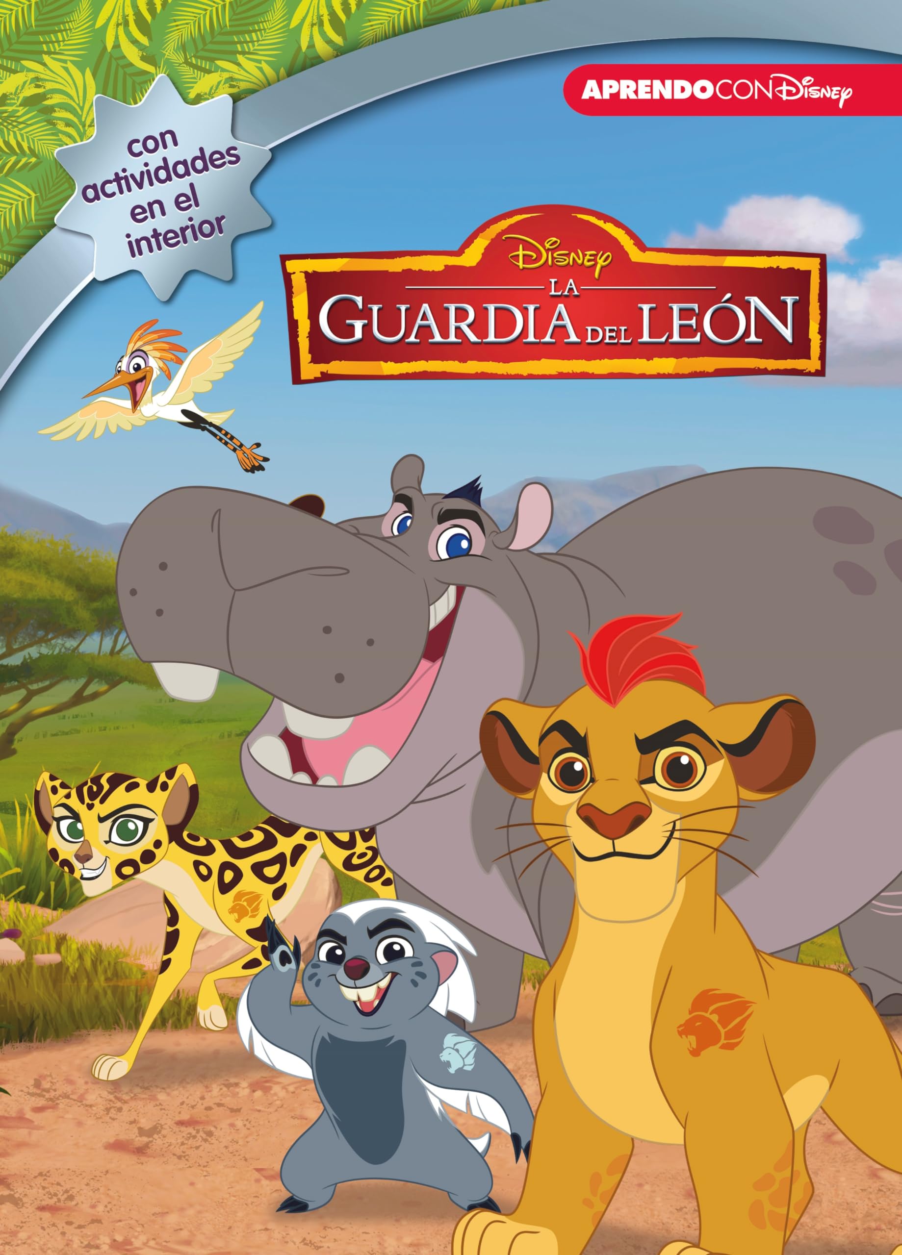 La guardia del león: Con actividades educativas en el interior (Aprendo con Disney) Social Sciences