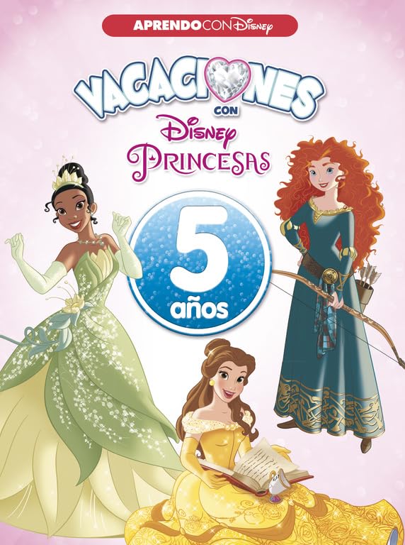 Vacaciones con las Princesas Disney (5 años) (Disney. Cuaderno de vacaciones) book