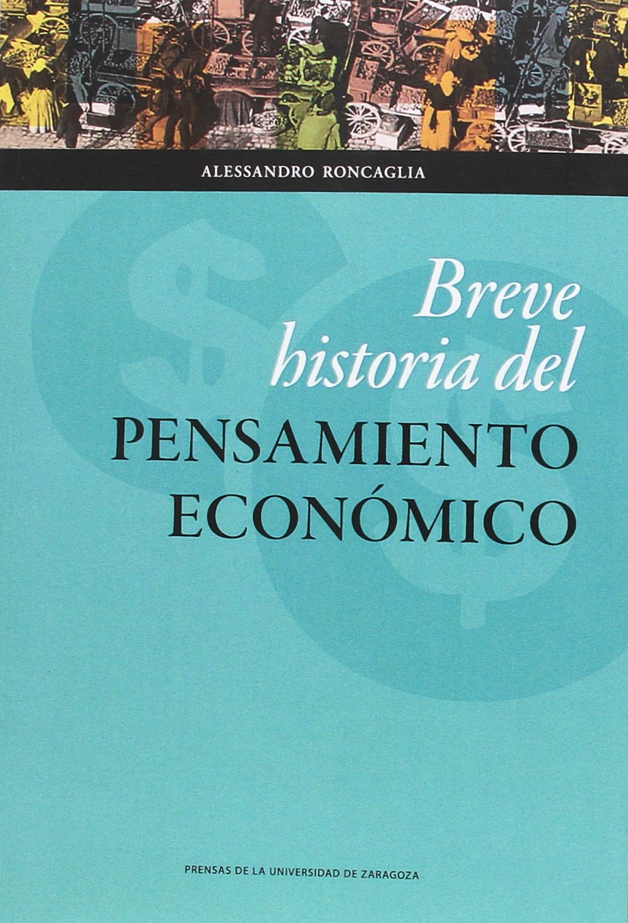Breve historia del pensamiento económico book