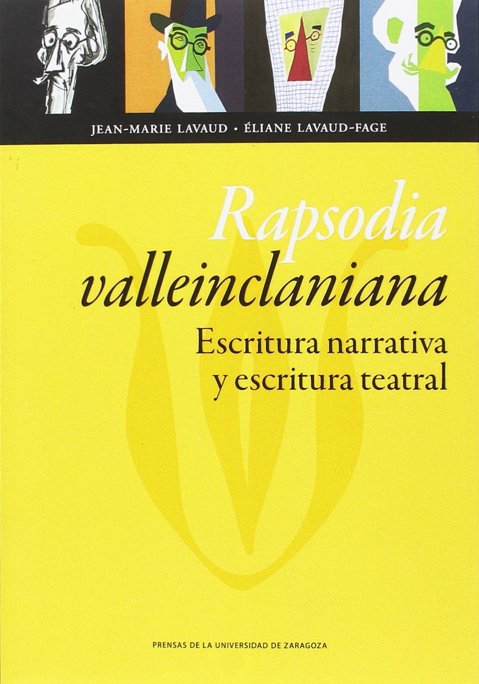 Rapsodia valleinclaniana : escritura narrativa y escritura teatral (Humanidades, Band 128) Manga