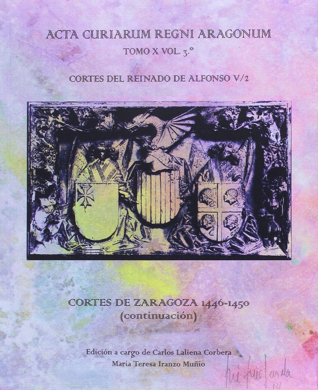 Cortes del Reinado de Alfonso V-2 : Cortes de Zaragoza 1446-1450 Social Sciences