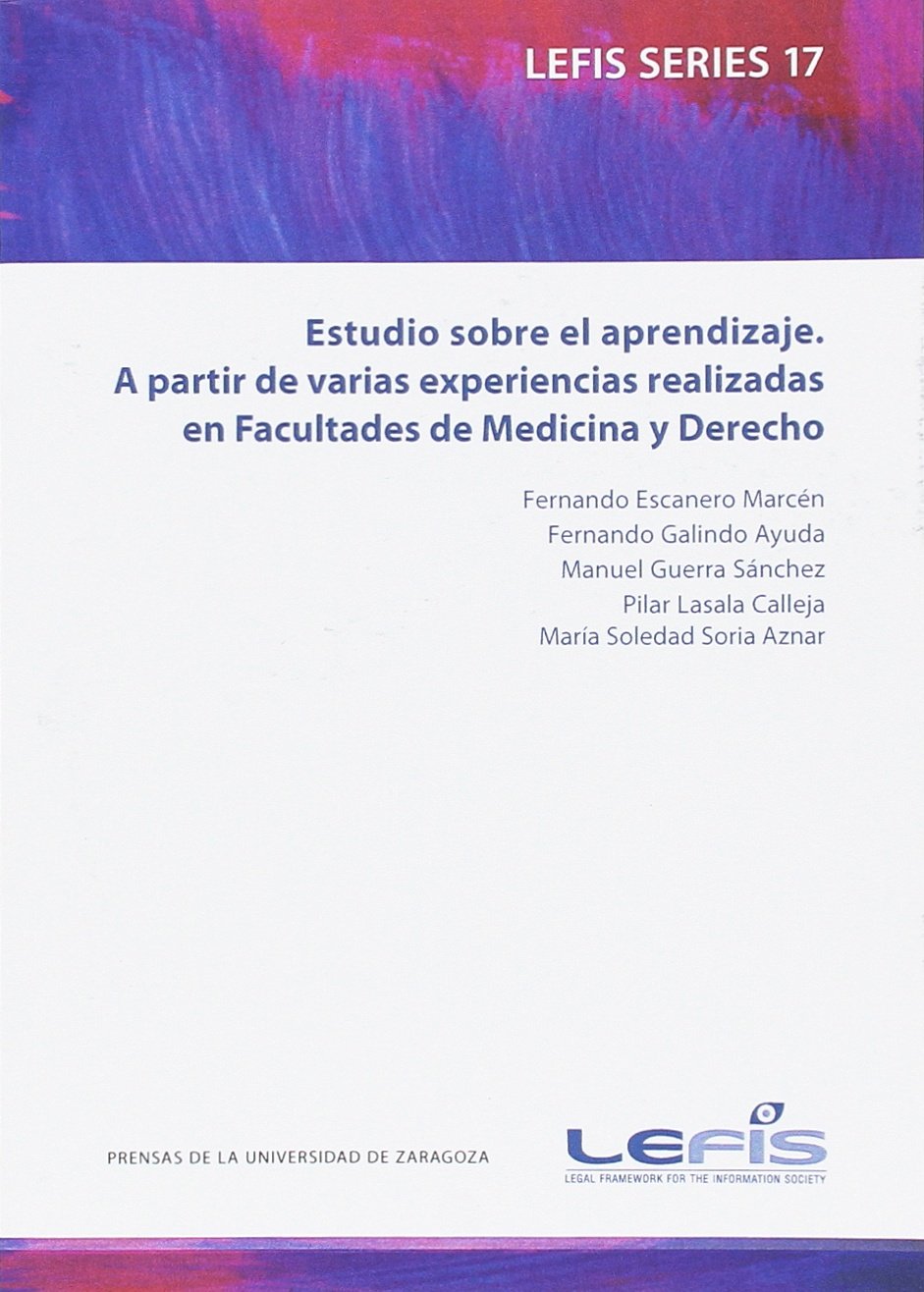 Estudio sobre el aprendizaje : a partir de varias experiencias realizadas en Facultades de Medicina y Derecho (Lefis Series, Band 17) Study Guides
