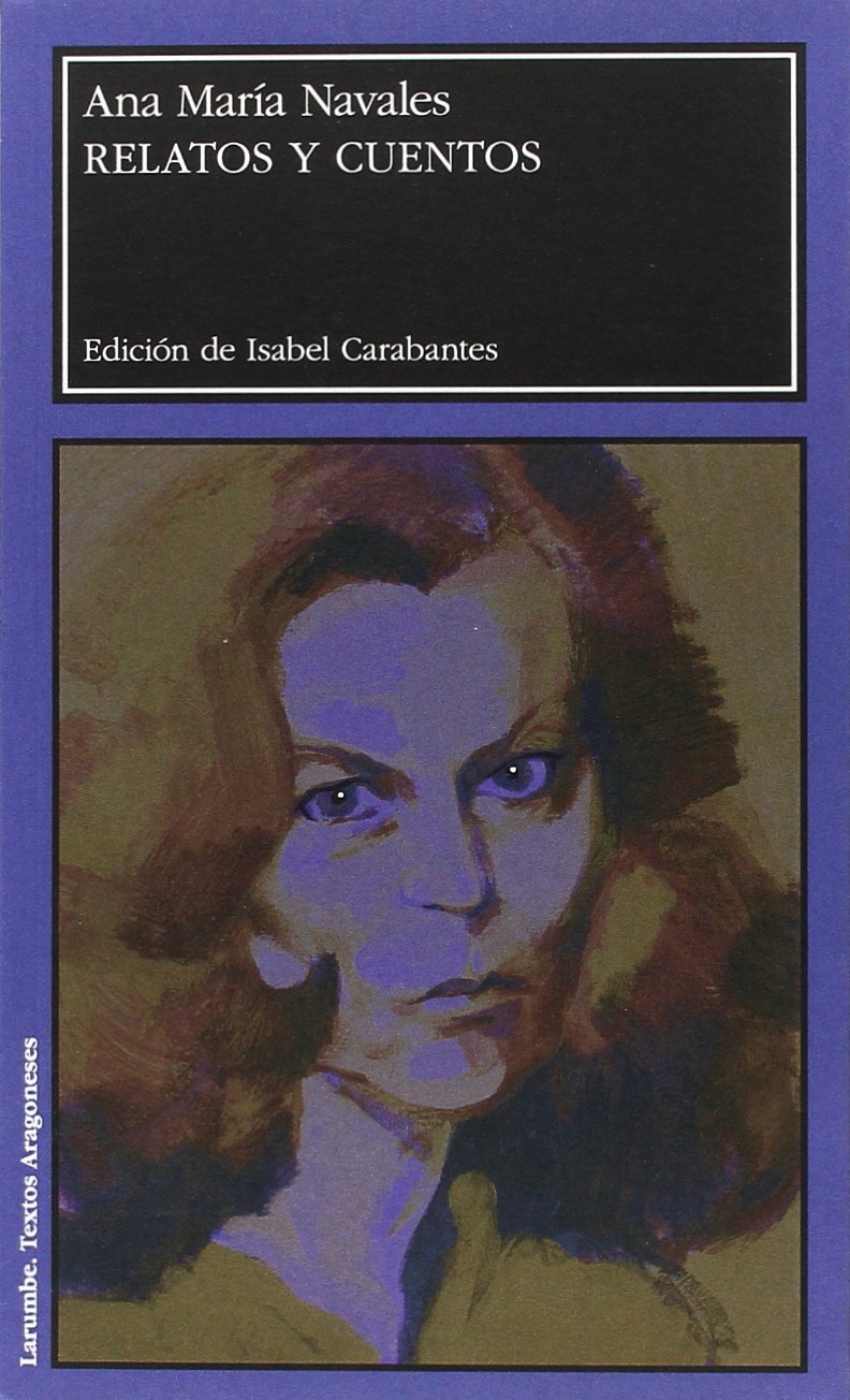 Relatos y cuentos (Larumbe. Textos Aragoneses, Band 91) Reading Aloud & Learning to Read