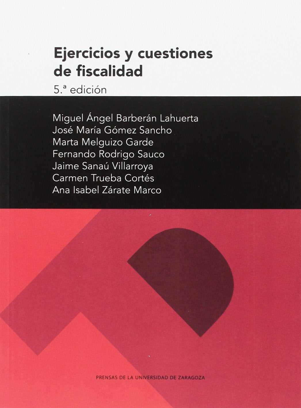 Ejercicios y cuestiones de fiscalidad (Textos docentes, Band 224) Books