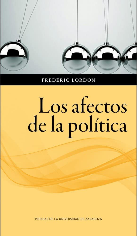 Los afectos de la política (Humanidades, Band 133) Books