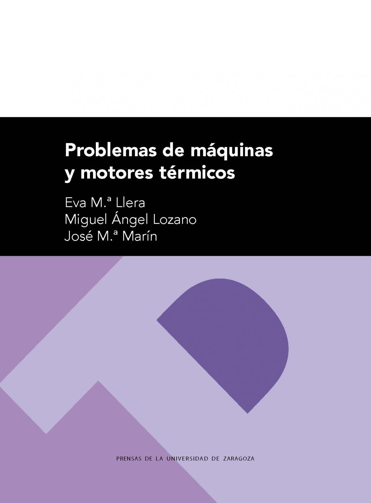 Problemas de máquinas y motores térmicos (Textos Docentes, Band 272) Books
