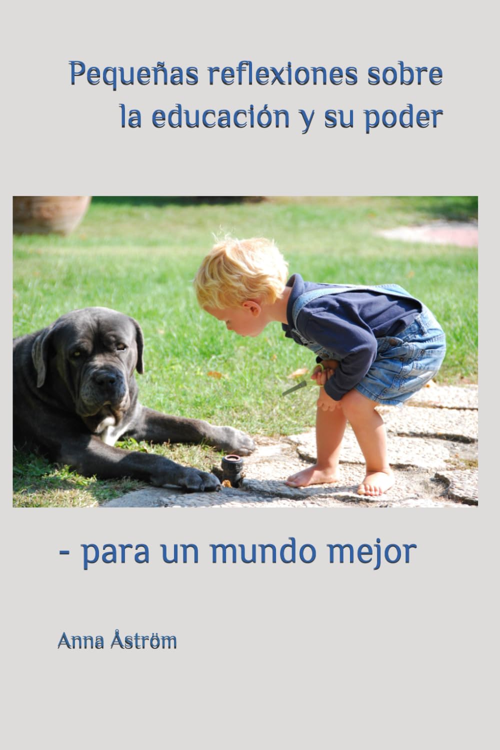 Pequeñas reflexiones sobre la educación y su poder: - para un mundo mejor Lifestyle