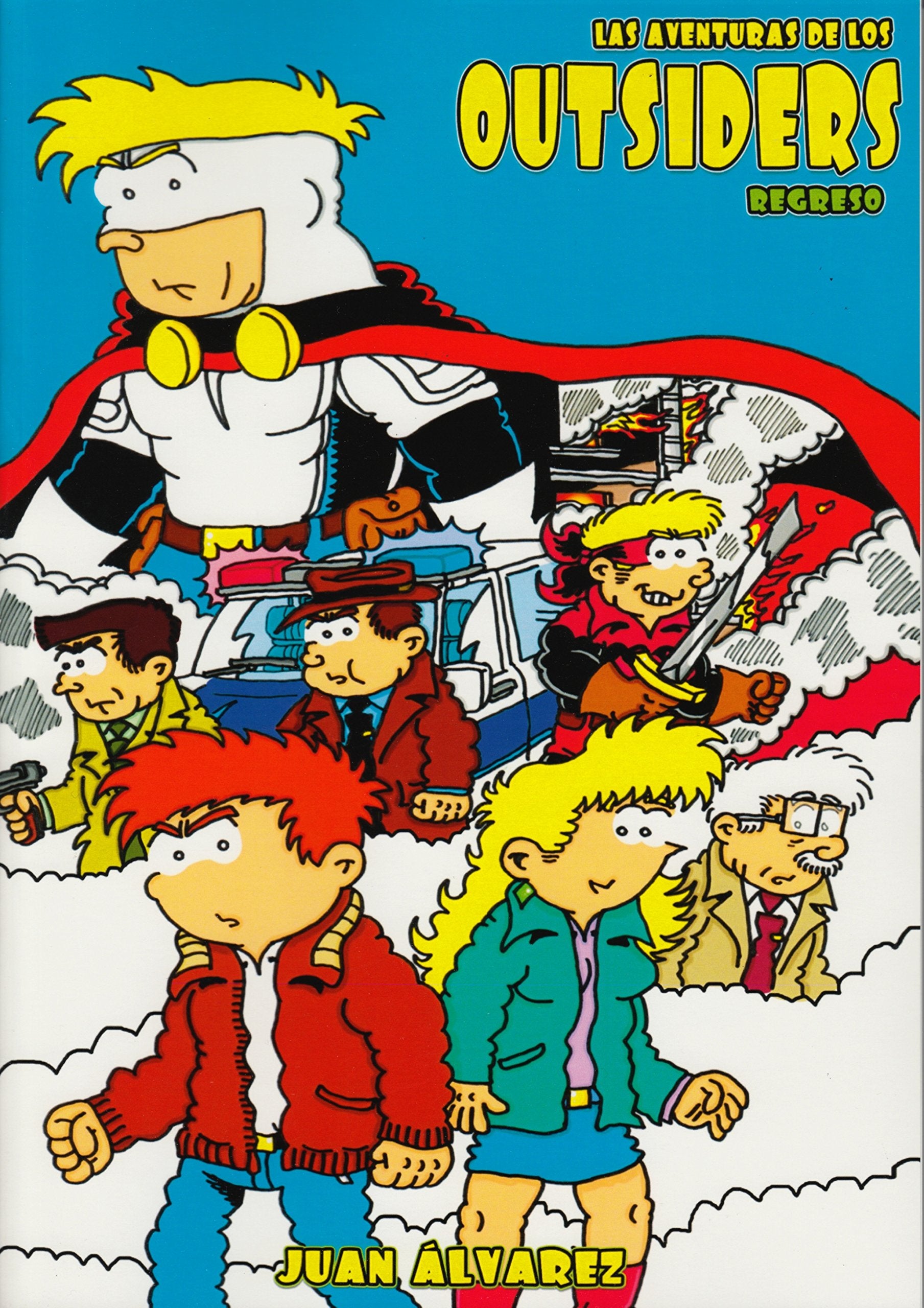 Las aventuras de los Outsiders: Regreso Books