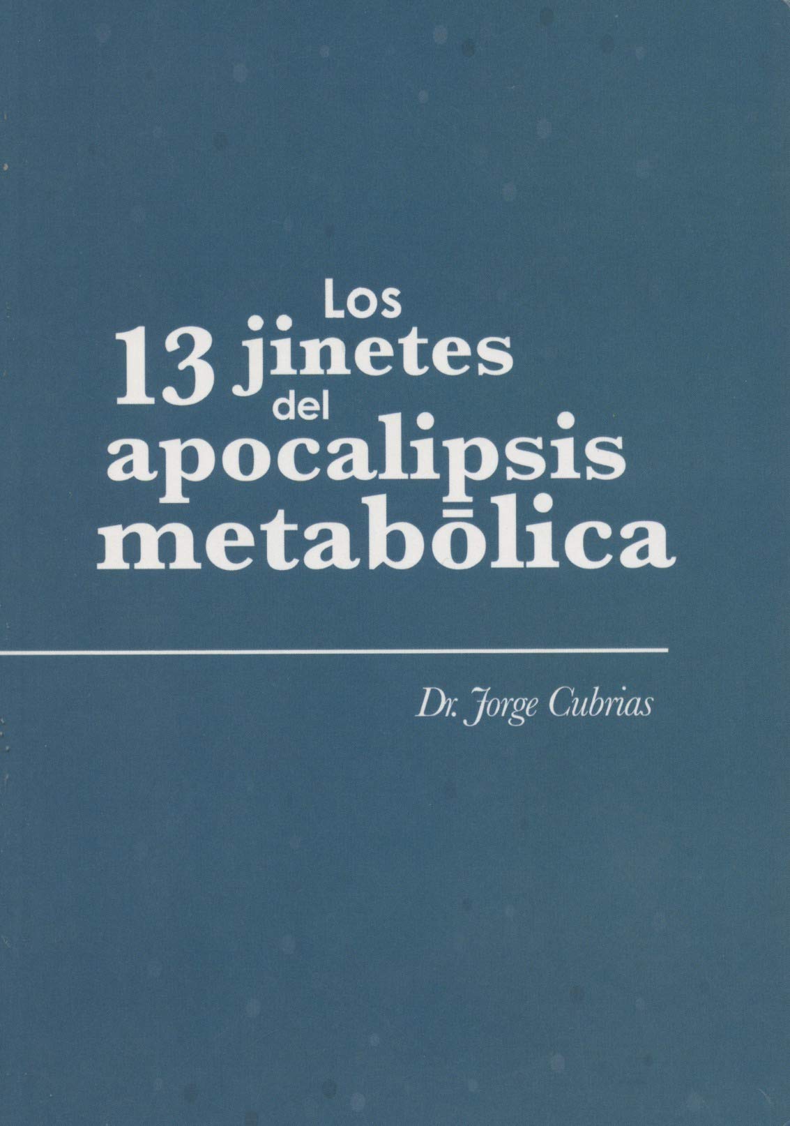 Los 13 Jinetes del Apocalipsis metabolic Books