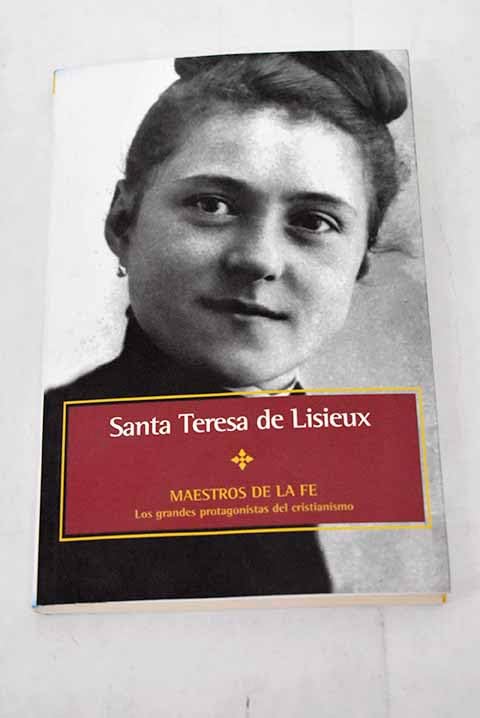 Santa Teresa de Lisieux (Maestros de la fe, Band 12) Books