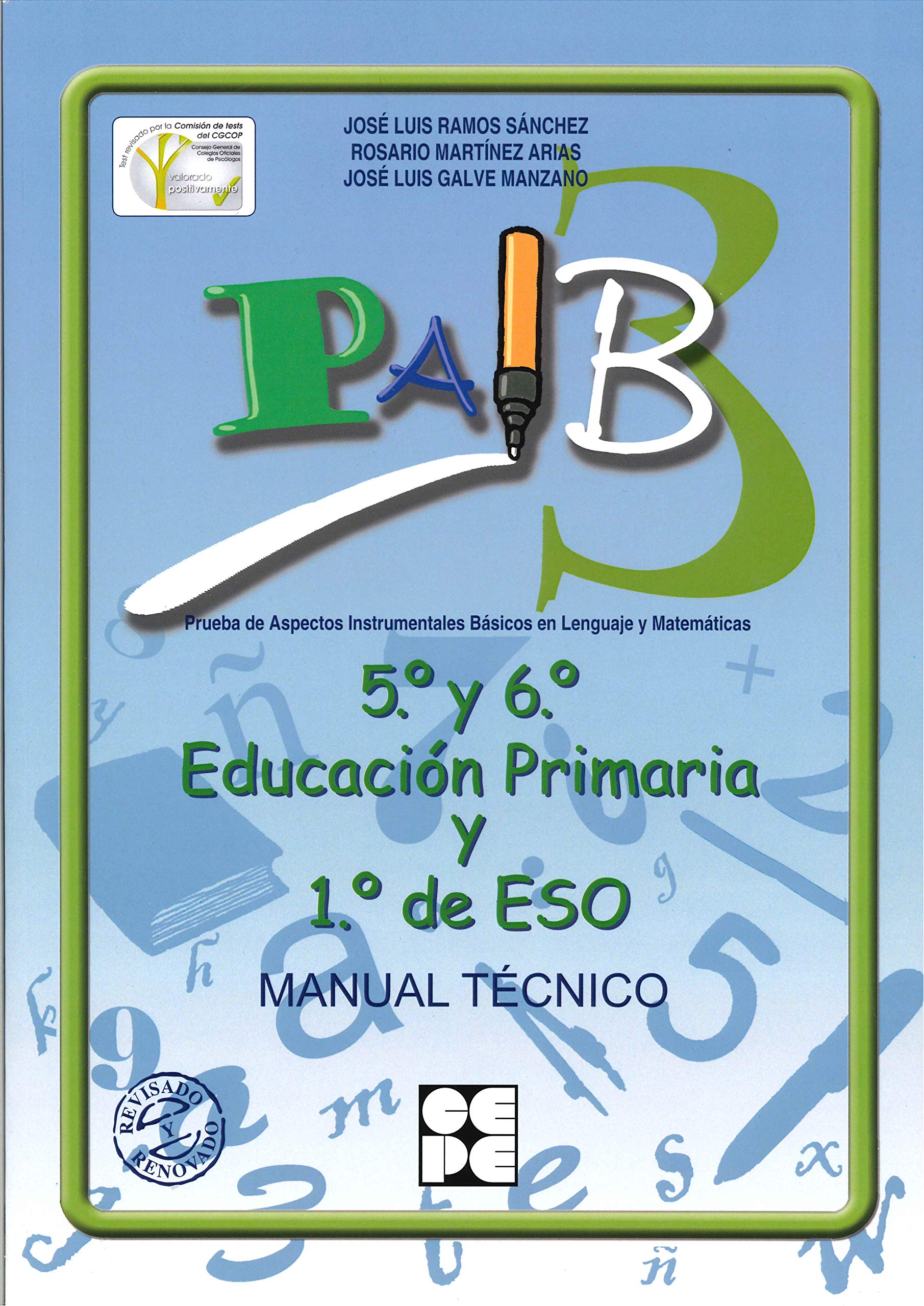 PAIB 3. Manual Técnico (PRUEBAS PSICOPEDAGÓGICAS, Band 9) Psychology
