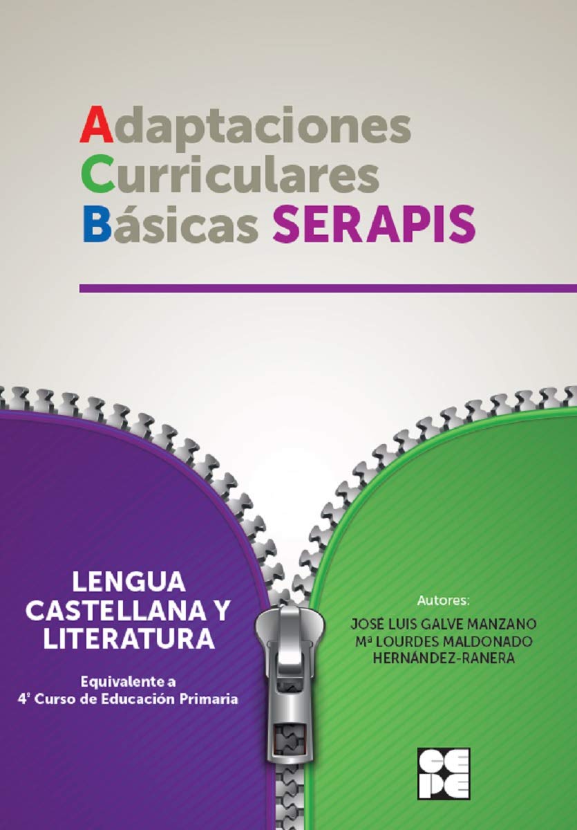 ADAPTACIONES CURRICULARES BASICAS SERAPIS LENGUA 4ºEP (Adaptaciones curriculares básicas. Proyecto SERAPIS) Education & Training
