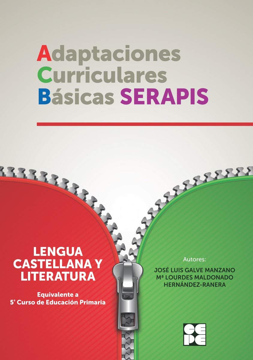Lengua castellana y literatura - 5 º Educacion Primaria. Adaptaciones Curriculares Basicas SERAPIS (Adaptaciones curriculares básicas. Proyecto SERAPIS) Education & Training